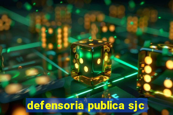 defensoria publica sjc